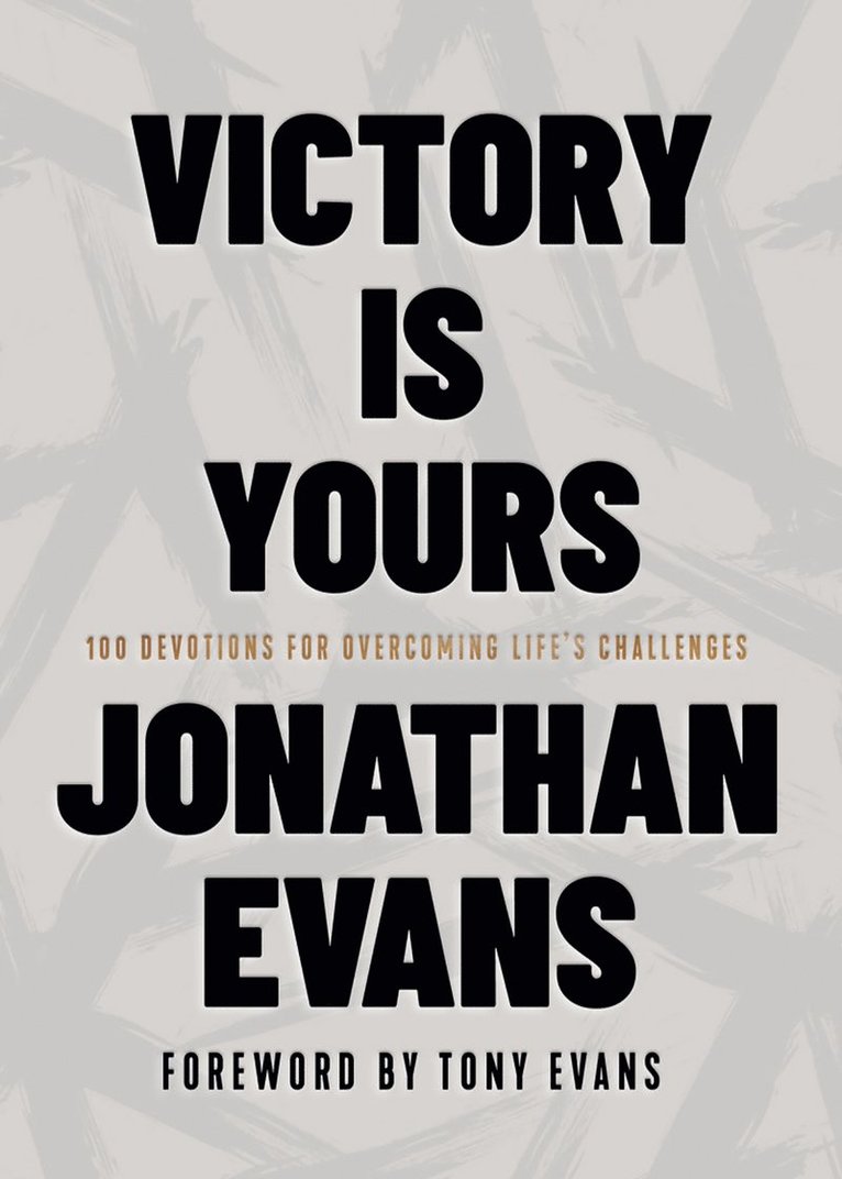Jonathan Evans - Victory Is Yours, Inbunden