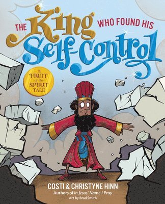 bokomslag The King Who Found His Self-Control