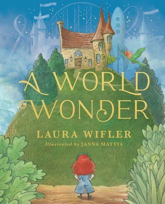 Laura Wifler - World Wonder, Inbunden