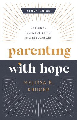 bokomslag Parenting with Hope Study Guide