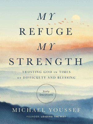 My Refuge, My Strength 1