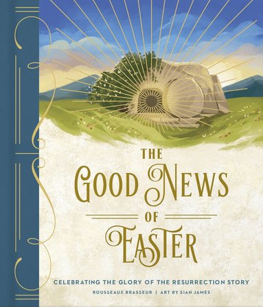 Rousseaux Brasseur - Good News of Easter, Inbunden