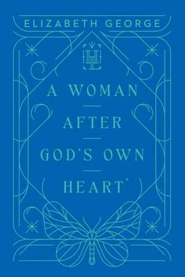 A Woman After Gods Own Heart 1