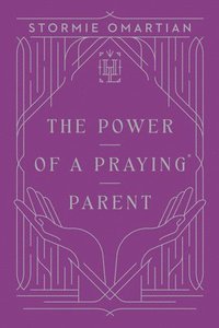 bokomslag The Power of a Praying Parent