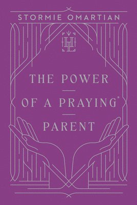 The Power of a Praying Parent 1