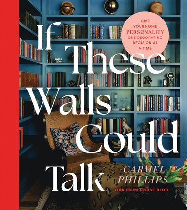 bokomslag If These Walls Could Talk