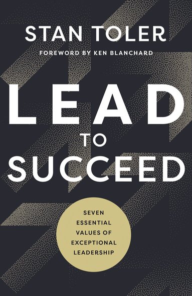 Stan Toler - Lead to Succeed, Häftad