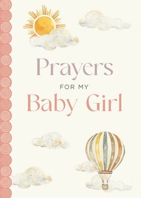 bokomslag Prayers for My Baby Girl