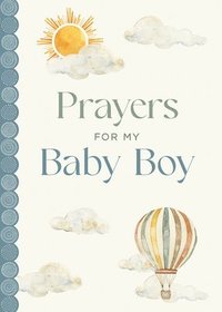 bokomslag Prayers for My Baby Boy