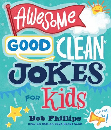 Bob Phillips - Awesome Good Clean Jokes for Kids, Häftad