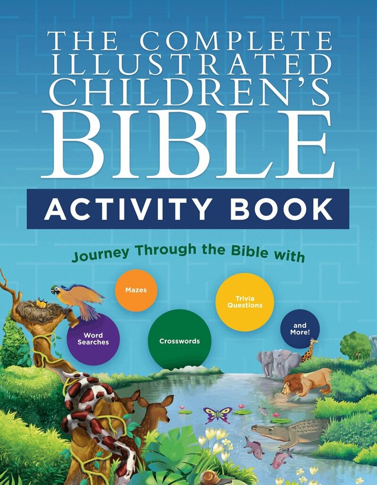 Harvest House Publishers - Complete Illustrated Children's Bible Activity Book, Häftad