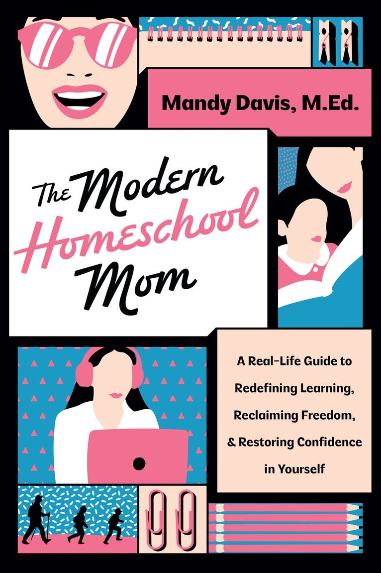 Mandy Davis - Modern Homeschool Mom, Häftad