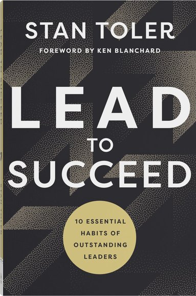 Stan Toler - Lead to Succeed, Häftad