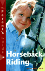 bokomslag Parent's Guide To Horseback Riding