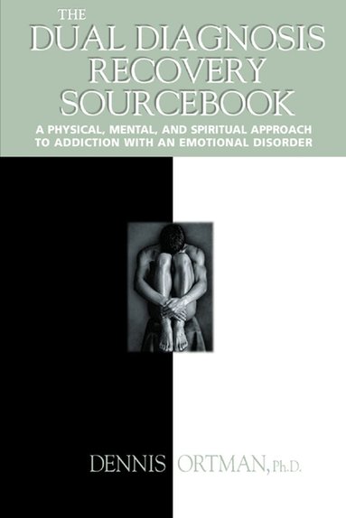 Dennis Ortman - Dual Diagnosis Recovery Sourcebook, Häftad