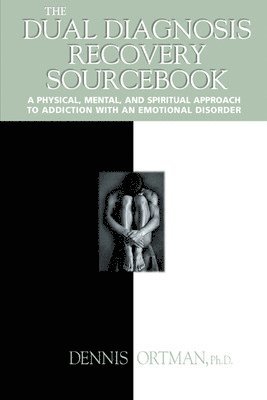 The Dual Diagnosis Recovery Sourcebook 1