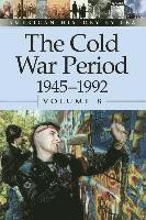 bokomslag The Cold War Period 1945-1992: Vol 8