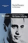 Dedria Bryfonski - Depression in J.D. Salinger's the Catcher in the Rye, Häftad