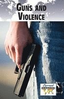 Debra A Miller - Guns and Violence, Häftad