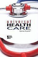 Susan C Hunnicutt - Universal Health Care, Häftad