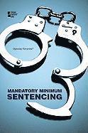 Margaret Haerens - Mandatory Minimum Sentencing, Häftad