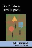 bokomslag Do Children Have Rights?