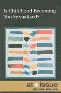 Olivia Ferguson, Hayley Mitchell Haugen - Is Childhood Becoming Too Sexualized?, Häftad