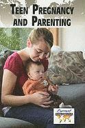 Teen Pregnancy and Parenting 1