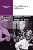 Candice L Mancini - Freedom of Thought in Jerome Lawrence and Robert Edwin Lee's Inherit the Wind, Häftad