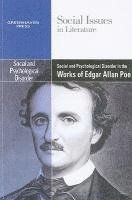 bokomslag Social and Psychological Disorder in the Works of Edgar Allan Poe