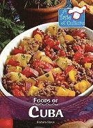 Barbara Sheen - Foods of Cuba, Inbunden
