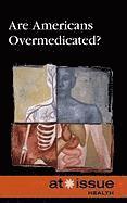 Are Americans Overmedicated? 1