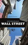 David M Haugen, Susan Musser, David M. Haugen - Reforming Wall Street, Häftad