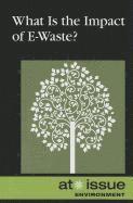 What Is the Impact of E-Waste? 1