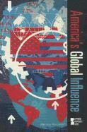 bokomslag America's Global Influence