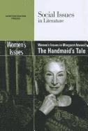 bokomslag Women's Issues in Margaret Atwood's the Handmaid's Tale