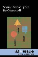 Beth Rosenthal - Should Music Lyrics Be Censored?, Häftad