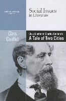 Dedria Bryfonski - Class Conflict in Charles Dickens' a Tale of Two Cities, Inbunden
