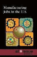 bokomslag Manufacturing Jobs in the U.S.