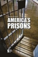 bokomslag America's Prisons