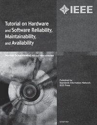 bokomslag Tutorial on Hardware and Software Reliability, Maintainability and Availability