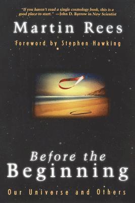 Martin Rees - Before The Beginning, Häftad