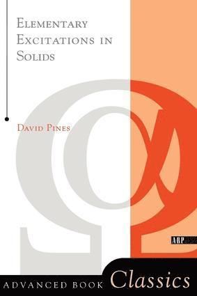 David Pines - Elementary Excitations In Solids, Häftad