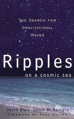 Ripples on a Cosmic Sea 1
