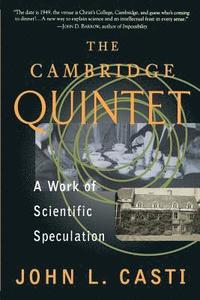 bokomslag The Cambridge Quintet: A Work of Scientific Speculation