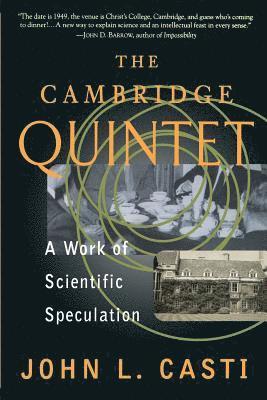 bokomslag The Cambridge Quintet: A Work of Scientific Speculation