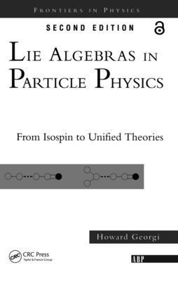 bokomslag Lie Algebras In Particle Physics