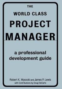bokomslag The World Class Project Manager