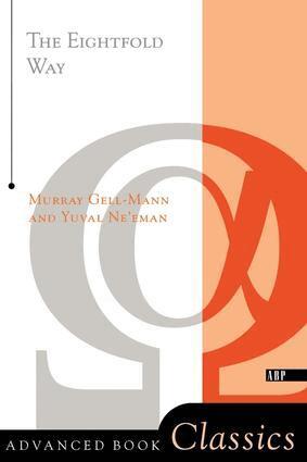 Murray Gell-mann - Eightfold Way, Häftad