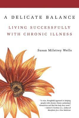 Susan Wells - Delicate Balance, Häftad